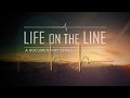 Life On The Line Real Reality TV