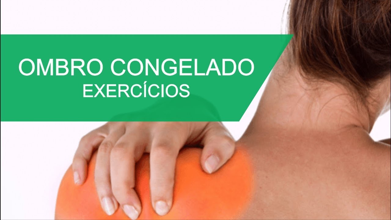 OMBRO CONGELADO: EXERCÍCIOS
