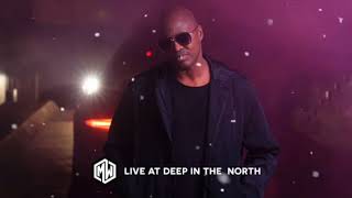 Mixwell LIVE at Deep In The North