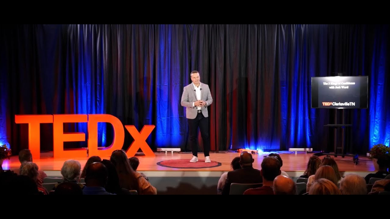 The Three Kings of Confidence | Josh Ward | TEDxClarksville