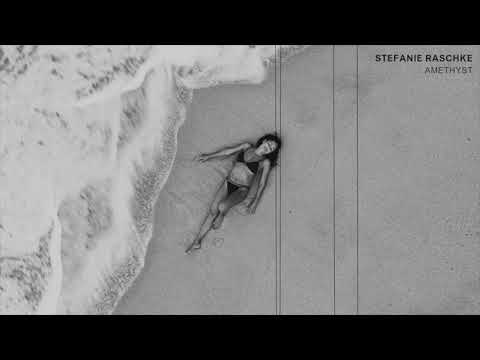 STEFANIE RASCHKE - AMETHYST