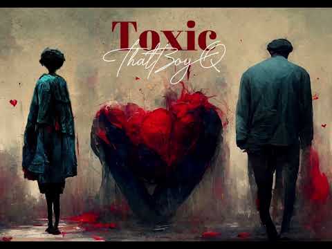 ThatBoy Q - “ Toxic (Official Music Audio) Prod By JP 🎹 w/ Lyrics #Urban #Trending #Fyp