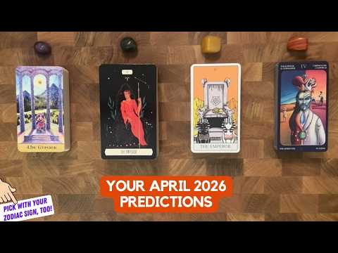 Your April 2026 Predictions!