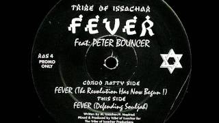 Tribe Of Issachar - Fever (Defending Souljah)