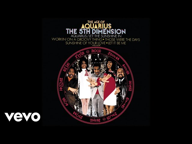 The 5th Dimension - Aquarius / Let the Sunshine In (The Flesh Failures) (Audio) The 5th Dimension - Aquarius / Let the Sunshine In (The Flesh Failures) (Audio)