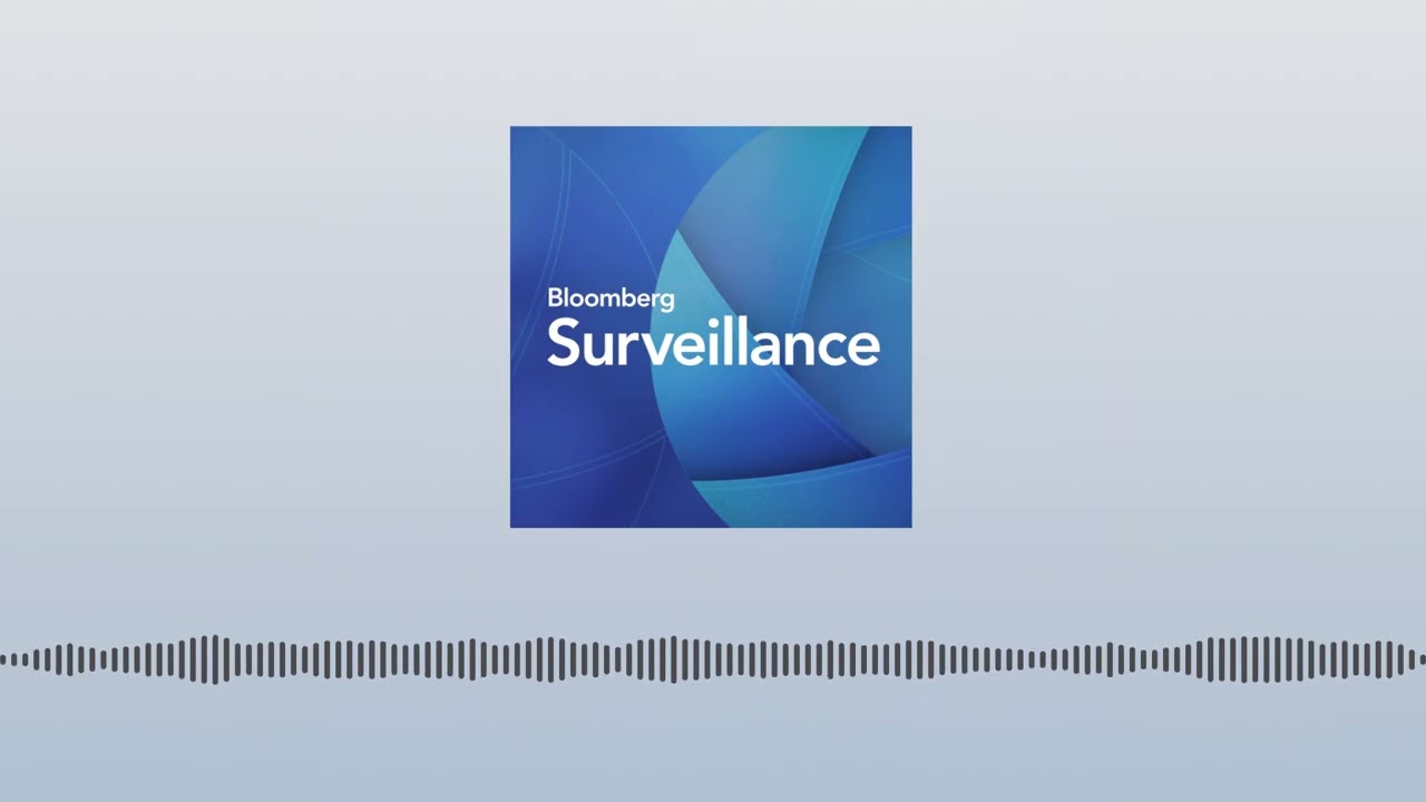 Markets Price in AI and Geopolitics | Bloomberg Surveillance - Bloomberg Podcast