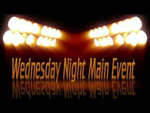 Wednesday Night Main Event 11/26/14
