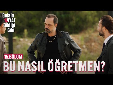 Bu Nasıl Coğrafya Öğretmeni? - Gelsin Hayat Bildiği Gibi (15.Bölüm)
