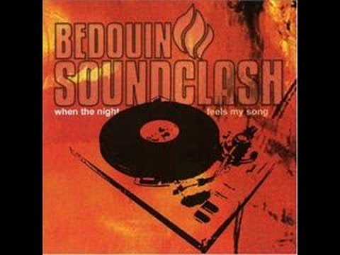 Bedouin Soundclash- When The Night Feels My Song