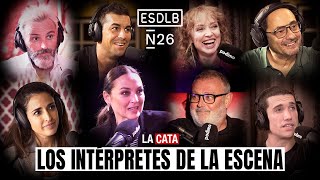 8 Consejos de Actuación IMPRESCINDIBLES | Cata de Los Intérpretes de la Escena en #esdlb