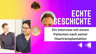 Echte Geschichten: Ein Interview mit einem Patienten nach seiner Haartransplantation