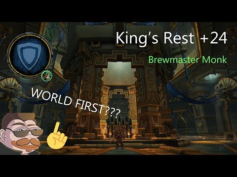 World First - King's Rest +24 - Brewmaster Monk -  Rads