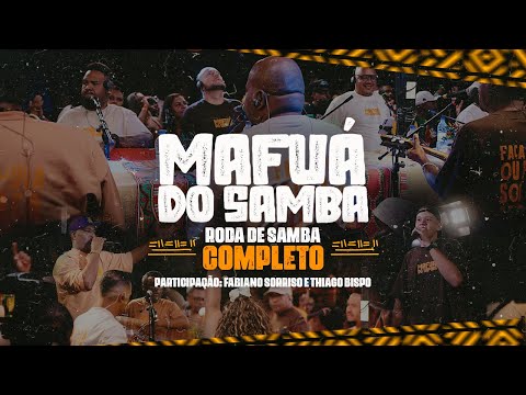 Mafuá do Samba - Completo (Roda de samba - Ao vivo) part: Thiago Bispo e Fabiano Sorriso