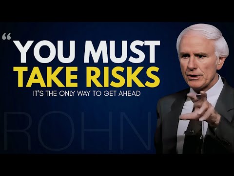 Why Most People Don't Take Risks and Why You Should | Jim Rohn Motivation