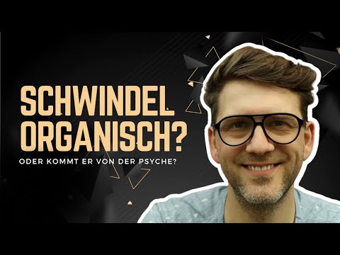 Wie fühlt sich psychisch bedingter Schwindel an?