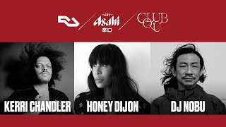 Honey Dijon b2b Kerri Chandler b2b DJ Nobu DJ set