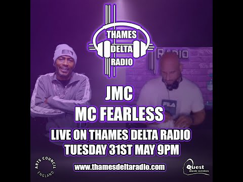 JMC & FEARLESS -  Thames Delta Radio