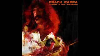 Frank Zappa - Philadelphia, November 17 1974 - Full show