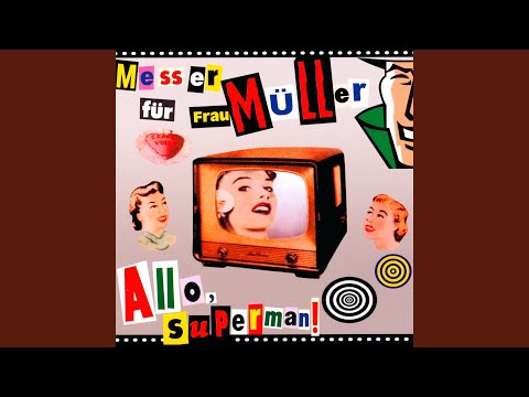 Allo, Superman!