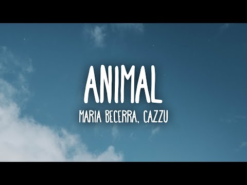 Maria Becerra, Cazzu - ANIMAL (Letra/Lyrics)