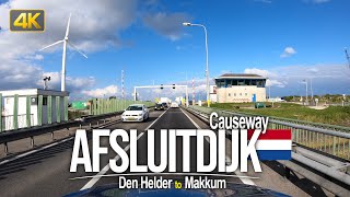 Afsluitdijk Dam – Driving the 32km Afsluitdijk from Den Helder to Makkum, Netherlands 🇳🇱