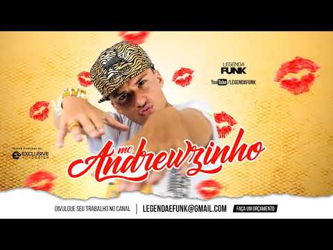 MC Andrewzinho   Manda Um Beijo Daqui DJ Nino Lançamento 2017 2 2
