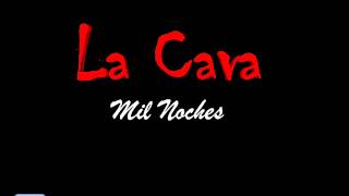 Mil noches - La Cava