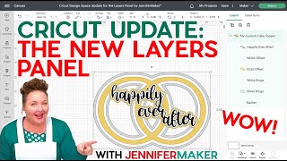Cricut Update: New Layers Panel & Combine Menu | "UNWELD" & RENAME LAYERS!