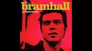 Bramhall - Away We Go Away