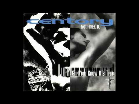 Centory feat. Trey D. - Girl you know it's true SQ