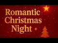 Romantic Christmas Night Smooth Jazz Ballad For Christmas 2025