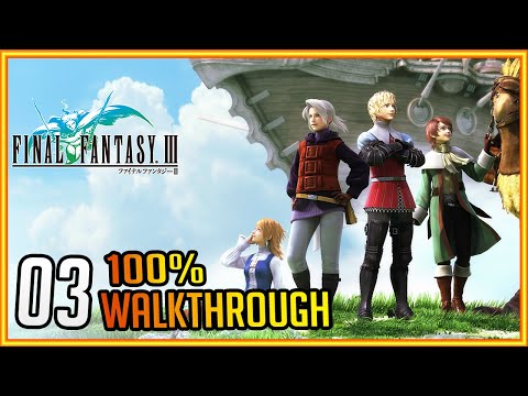Castle Sasune, Sealed Cave & Djinn Boss Fight FINAL FANTASY 3 (PC) 100% WALKTHROUGH #03