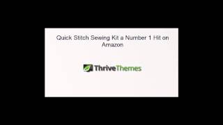 Quick Stitch Sewing Kit a Number 1 Hit on Amazon