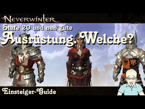 NEVERWINTER: Stufe 20 erreicht und nun gute Ausrüstung. Welche? - Einsteiger Tipp - PS4/PS5 deutsch
