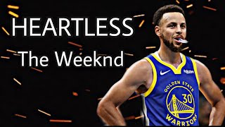Stephen Curry Mix- Heartless (ft. The Weeknd)