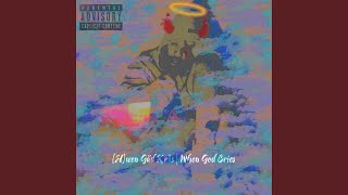 (H)wen Gäd Krīs | When God Cries