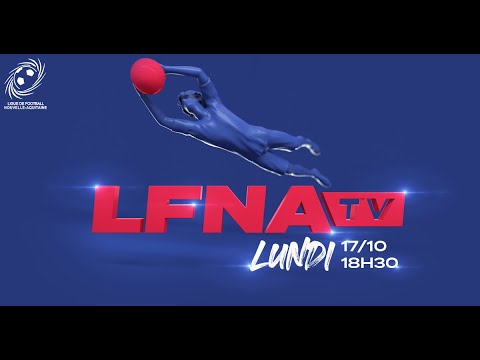 LFNA TV - Emission #60 du Lundi 17 Octobre
