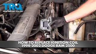 How to Replace Ignition Coil 1994-2002 Dodge Ram 2500