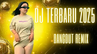 Download lagu dj dangdut remix terbaru 2025 mp3 Download lagu dj dangdut remix terbaru 2025 mp3