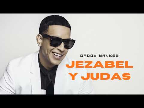 Daddy Yankee - Jezabel y Judas (salsa cristiana) 2026