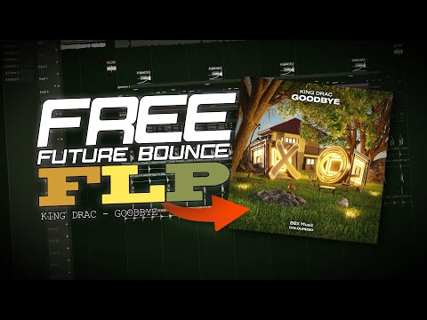 [FREE FLP] King Drac - Goodbye (Stripes Remake) (FL Studio 21)