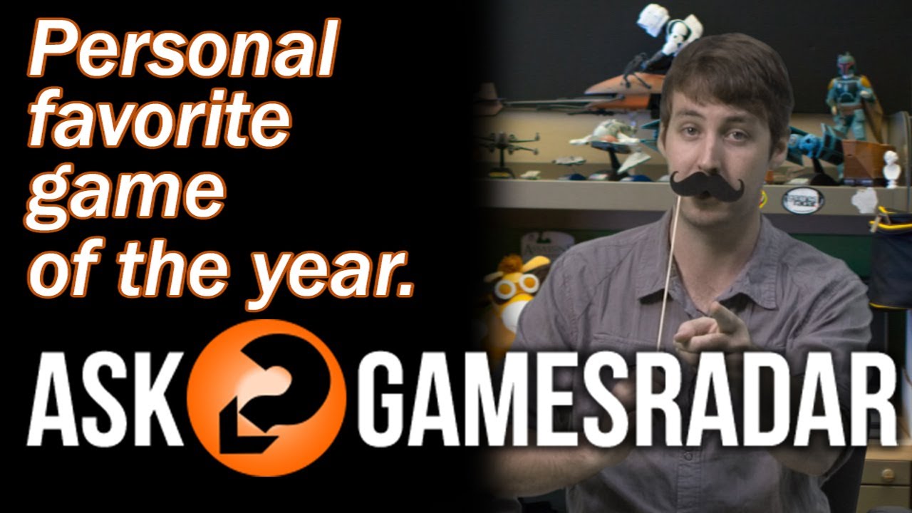 Our personal favorite games of the year - Ask GamesRadar - YouTube