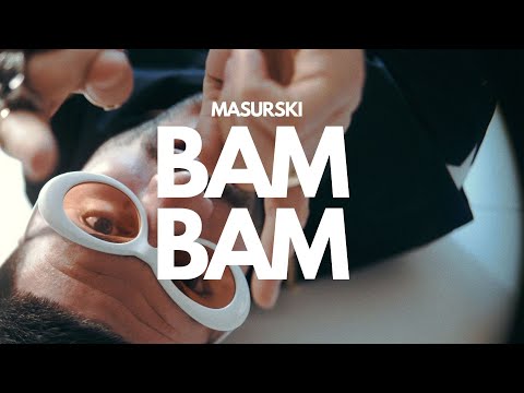 MASURSKI - BAM BAM (Official Music Video)
