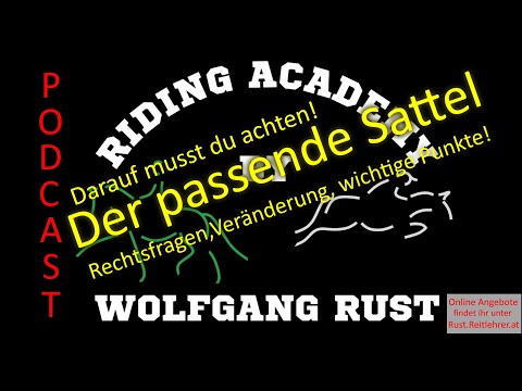 Podcast: Der passende Sattel für Pferde- darauf musst du als Reiter achten! Rechtsfragen- Ausrüstung