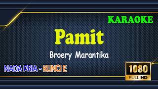 Download lagu Pamit Broery Marantika - Karaoke Nada Pria Key E mp3 Download lagu Pamit Broery Marantika - Karaoke Nada Pria Key E mp3