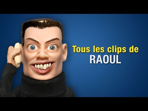 Tous les clips de Raoul