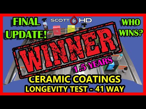 Ceramic Coating Longevity Test - 41 WAY - ULTIMATE comparison test - UPDATE 18 -FINAL UPDATE + Decon