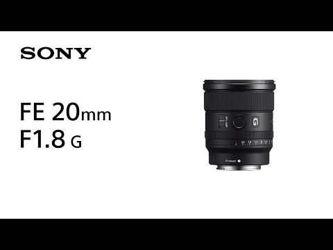 Sony FE 20mm f/1.8 G Full-Frame Large-Aperture Ultra-Wide Angle G Lens