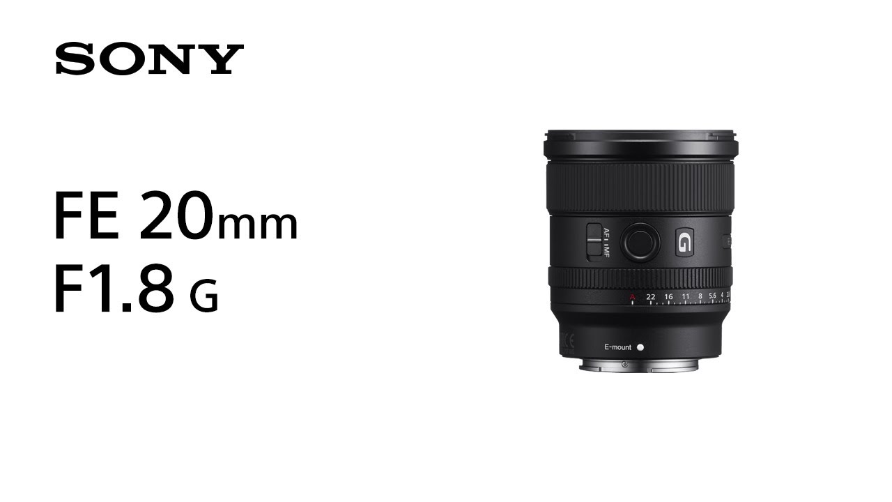 FE 20mm F1.8 G | SEL20F18G | Sony UK