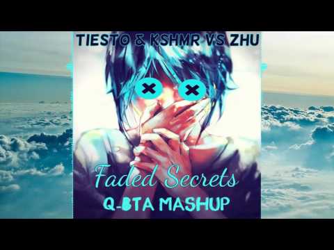 Tiësto & KSHMR vs ZHU - Faded Secrets (Q-BTA Mashup)